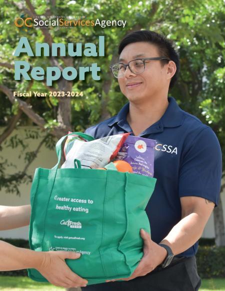 The cover of the County of Orange Social Services Agency's 2023-2024 Annual Report features an employee holding a bag of groceries.